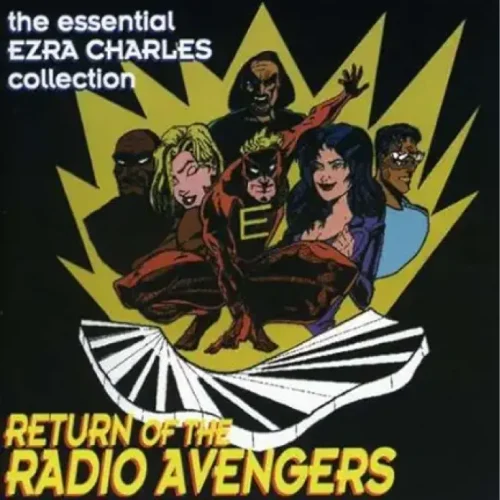 Return of the Radio Avengers